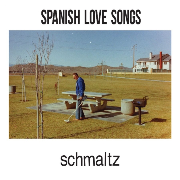 Spanish Love Songs - Schmaltz i gruppen CD / Kommende / Pop-Rock hos Bengans Skivbutik AB (5679923)