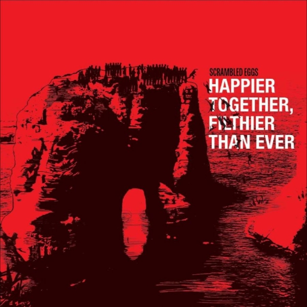 Scrambled Eggs - Happier Together, Filthier Than Eve i gruppen VINYL / Kommende / Pop-Rock hos Bengans Skivbutik AB (5681305)