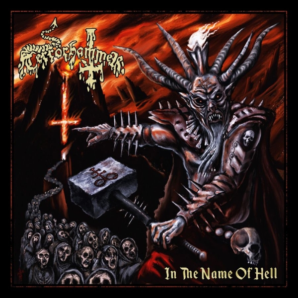 Terrörhammer - In The Name Of Hell i gruppen CD / Kommende / Metal hos Bengans Skivbutik AB (5681413)