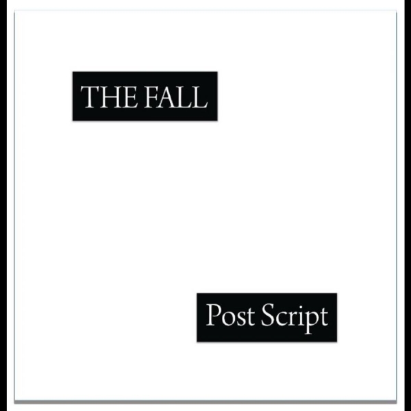 The Fall - Post Script i gruppen VINYL / Kommende / Pop-Rock hos Bengans Skivbutik AB (5681513)