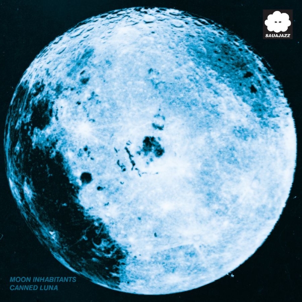 Moon Inhabitants - Canned Luna i gruppen CD / Kommende / Jazz hos Bengans Skivbutik AB (5681528)