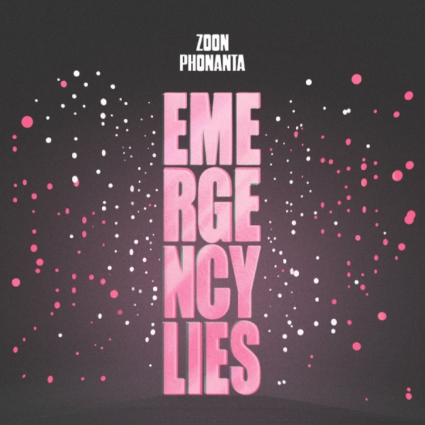 Zoon Phonanta - Emergency Lies i gruppen VINYL / Kommende / Pop-Rock hos Bengans Skivbutik AB (5681565)