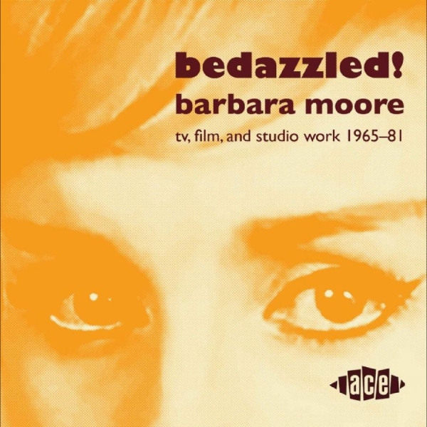 Barbara Moore - Bedazzled! Film And Studio Work 196 i gruppen CD / Kommende / Pop-Rock hos Bengans Skivbutik AB (5681758)