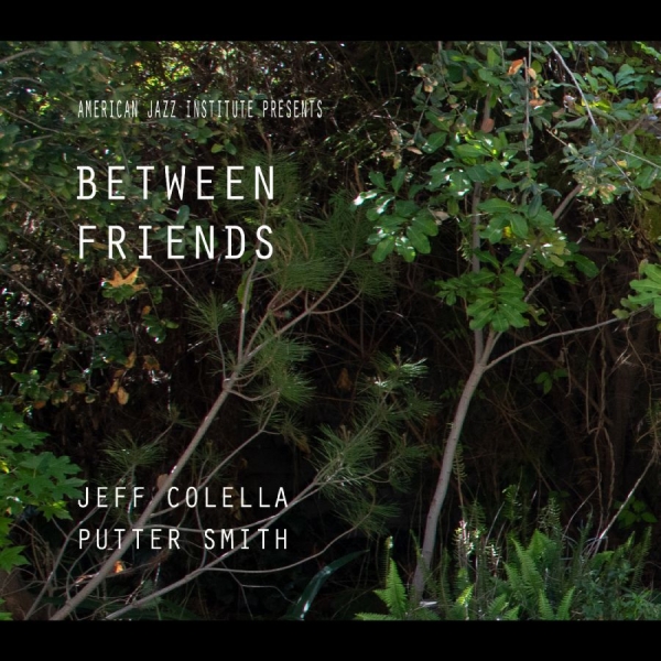 Putter Smith - Between Friends i gruppen CD / Kommende / Jazz hos Bengans Skivbutik AB (5681843)