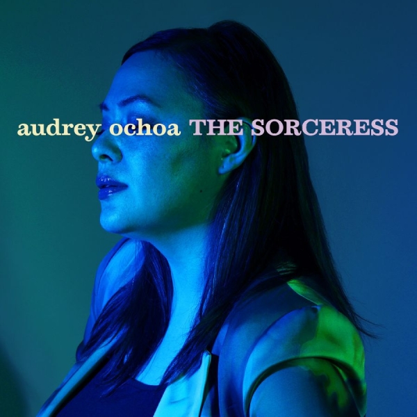 Audrey Ochoa - The Sorceress i gruppen CD / Nyheter / Jazz hos Bengans Skivbutik AB (5681854)