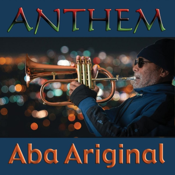 Aba Ariginal - Anthem i gruppen CD / Kommende / Reggae hos Bengans Skivbutik AB (5681866)