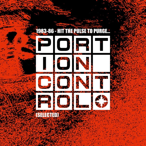 Portion Control - 1983-86: Hit The Pulse To Purge... i gruppen VINYL / Kommende / Pop-Rock hos Bengans Skivbutik AB (5681874)