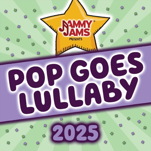 Jammy Jams - Pop Goes Lullaby 2025 i gruppen CD / Pop-Rock hos Bengans Skivbutik AB (5681938)