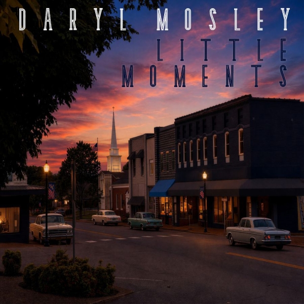 Daryl Mosley - Little Moments i gruppen CD / Kommende / Country hos Bengans Skivbutik AB (5681941)