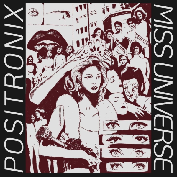 Positronix - Miss Universe i gruppen VINYL / Nyheter / Pop-Rock hos Bengans Skivbutik AB (5681958)