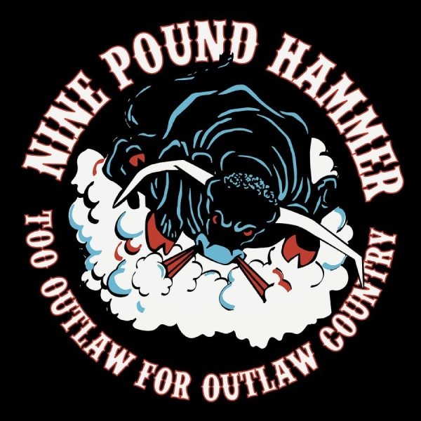 Nine Pound Hammer - Too Outlaw For Outlaw Country i gruppen VINYL / Kommende / Pop-Rock hos Bengans Skivbutik AB (5681961)