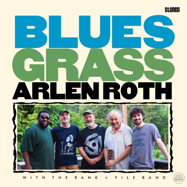 Arlen Roth & The Rank & File Band - Blues Grass i gruppen CD / Kommende / Country hos Bengans Skivbutik AB (5681995)