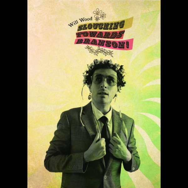 Will Wood - Slouching Towards Branson **Indie E i gruppen Musikkk-DVD & Bluray / Kommende hos Bengans Skivbutik AB (5682099)