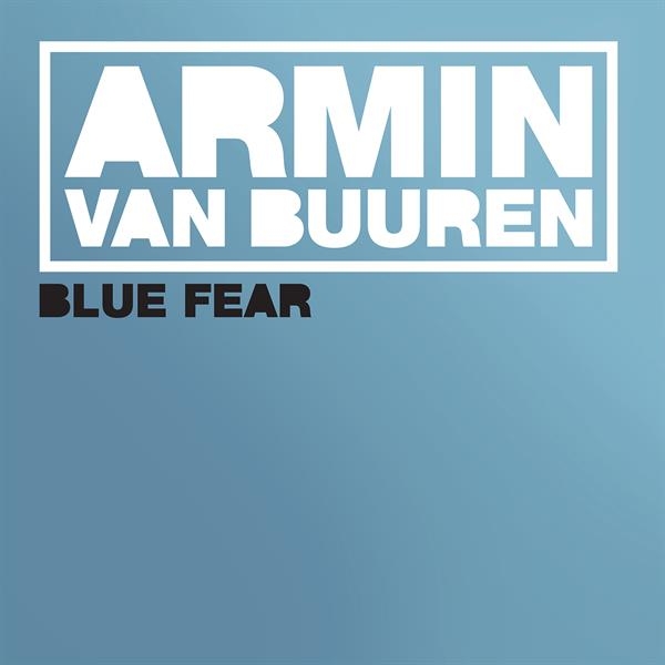 Armin Van Buuren - Blue Fear i gruppen VI TIPSER / Fredagsutgivelser / 2026-09-18 hos Bengans Skivbutik AB (5682182)