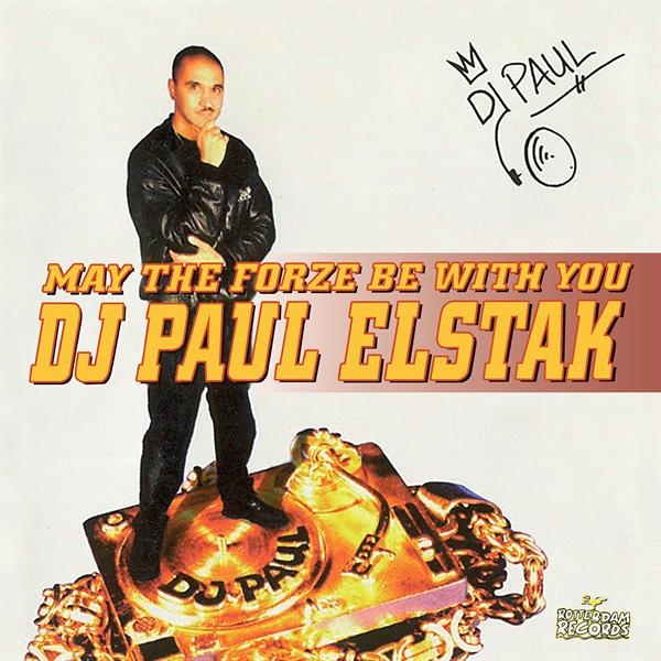 Paul Elstak - May The Forze Be With You i gruppen VINYL / Kommende / Dance-Techno hos Bengans Skivbutik AB (5682183)