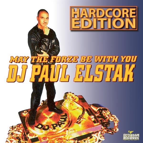 Paul Elstak - May The Forze Be With You (Hardcore Edition) i gruppen CD / Kommende / Dance-Techno hos Bengans Skivbutik AB (5682192)