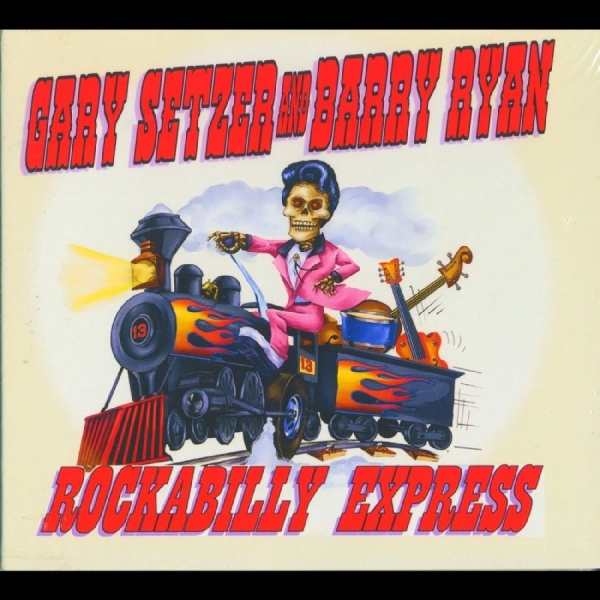 Gary Setzer And Barry Ryan - Rockabilly Express i gruppen CD / Nyheter / Pop-Rock hos Bengans Skivbutik AB (5682198)