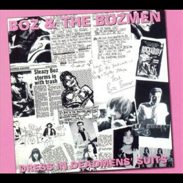 Boz Boorer (Boz & The Bozmen) - Dress In Dead Men?S Suits i gruppen CD / Nyheter / Pop-Rock hos Bengans Skivbutik AB (5682234)