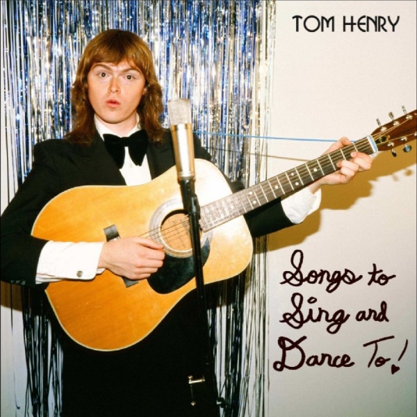 Tom Henry - Songs To Sing And Dance To i gruppen VINYL / Kommende / Pop-Rock hos Bengans Skivbutik AB (5682384)