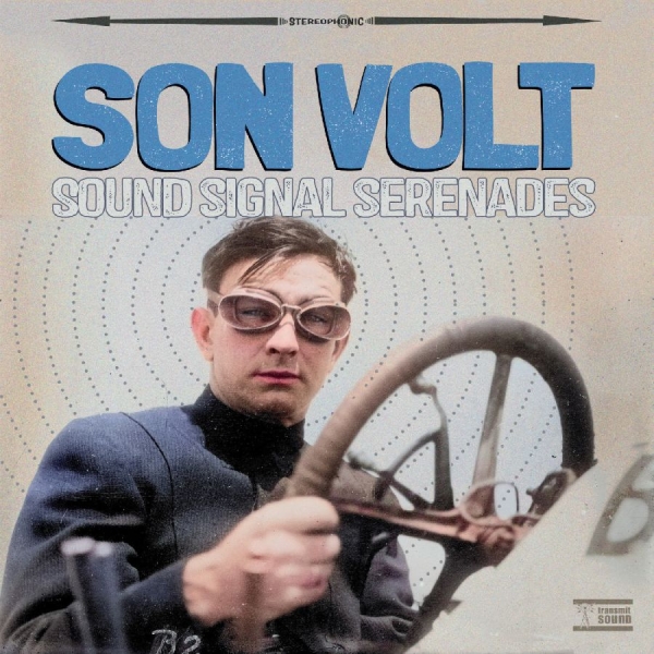 Son Volt - Sound Signal Serenades i gruppen VINYL / Kommende / World Music hos Bengans Skivbutik AB (5682412)