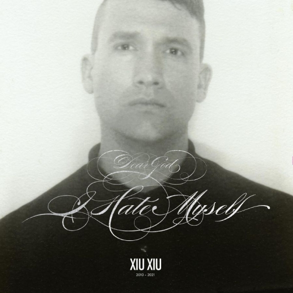 Xiu Xiu - Dear God, I Hate Myself (Deluxe Edi i gruppen VINYL / Kommende / Pop-Rock hos Bengans Skivbutik AB (5682415)
