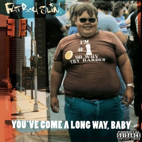 Fatboy Slim - You've Come A Long Way, Baby i gruppen CD / Kommende / Dance-Techno,Pop-Rock hos Bengans Skivbutik AB (5682475)