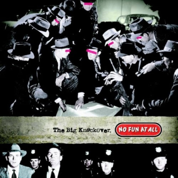 No Fun At All - The Big Knockover i gruppen VINYL / Kommende / Punk,Svensk Musikkk hos Bengans Skivbutik AB (5682670)