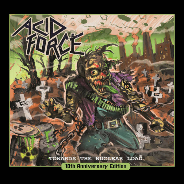 Acid Force - Towards The Nuclear Load (CD) i gruppen CD / Nyheter / Metal hos Bengans Skivbutik AB (5682717)