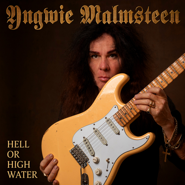Yngwie Malmsteen - Hell Or High Water (CD) i gruppen CD / Kommende / Metal hos Bengans Skivbutik AB (5682727)