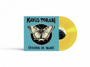 Kavus Torabi - October By Name (Yellow Vinyl Lp) i gruppen VINYL / Kommende / Pop-Rock hos Bengans Skivbutik AB (5682828)