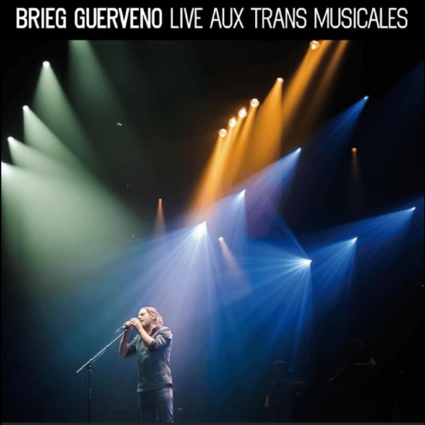 Brieg Guerveno - Live Aux Trans i gruppen VINYL / Kommende / Pop-Rock hos Bengans Skivbutik AB (5683046)