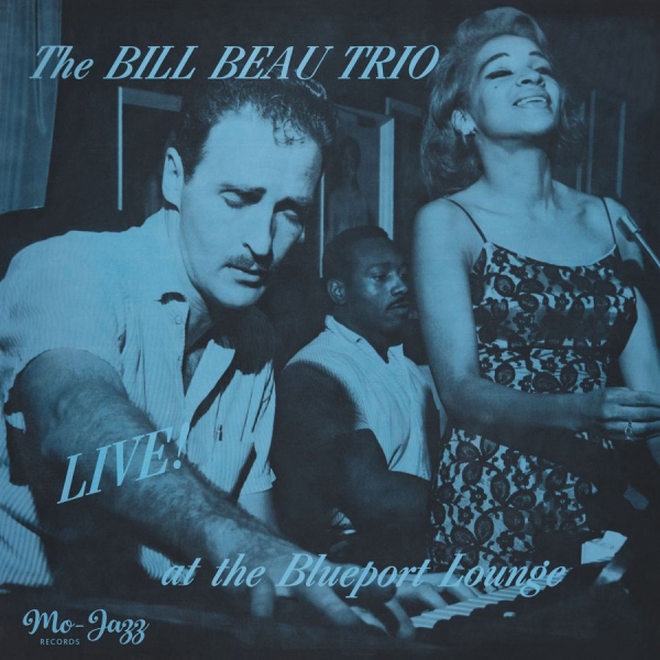 Bill Beau Trio - Live At The Blueport Lounge i gruppen VINYL / Kommende / Jazz hos Bengans Skivbutik AB (5683246)