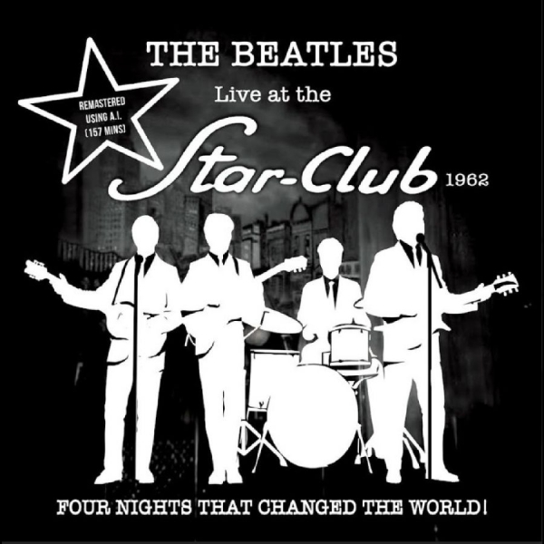 The Beatles - Live At The Star Club 1962: Four Ni i gruppen CD / Kommende / Pop-Rock hos Bengans Skivbutik AB (5683260)