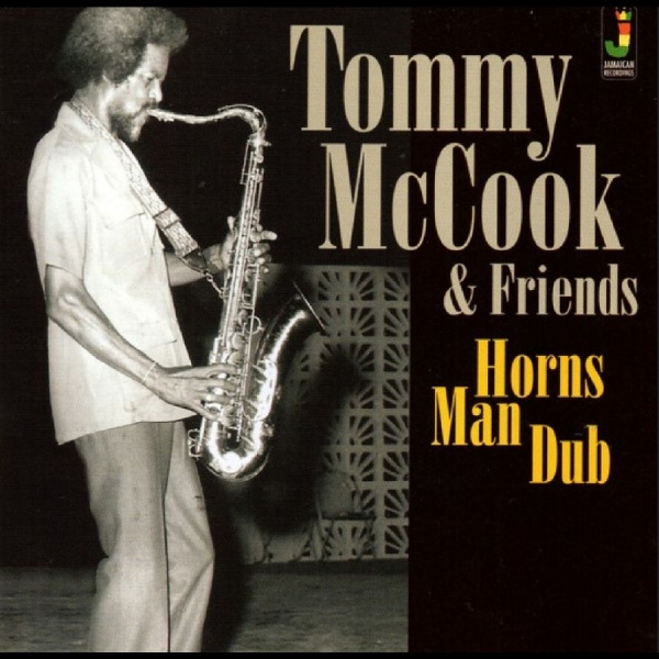 Tommy Mccook & Friends - Horns Man Dub i gruppen VINYL / Kommende / Reggae hos Bengans Skivbutik AB (5683265)
