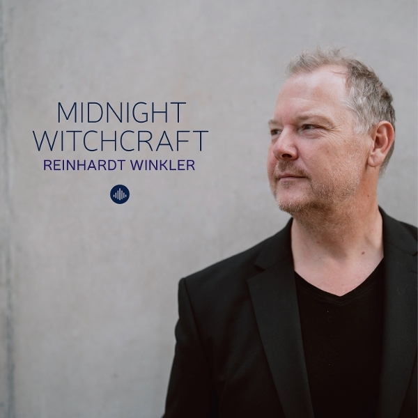 Reinhardt Winkler - Midnight Witchcraft i gruppen CD / Kommende / Jazz hos Bengans Skivbutik AB (5683427)