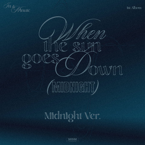 In A Minute - When The Sun Goes Down : Midnight (Midnight Ver.) i gruppen CD / Kommende / K-Pop hos Bengans Skivbutik AB (5683601)