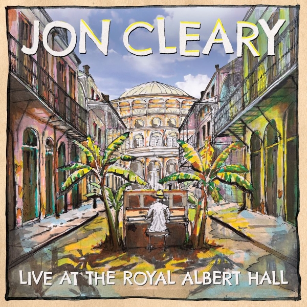 Jon Cleary - Live At The Royal Albert Hall i gruppen CD / Kommende / Pop-Rock hos Bengans Skivbutik AB (5683634)