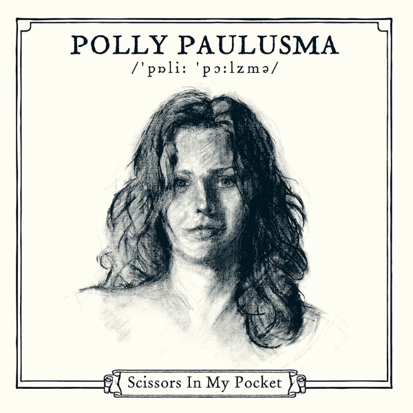 Polly Paulusma - Scissors In My Pocket i gruppen CD / Kommende / Pop-Rock hos Bengans Skivbutik AB (5683732)