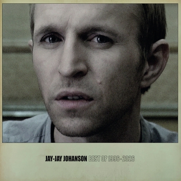 Jay-Jay Johanson - Best Of 1996 - 2026 i gruppen VINYL / Kommende / Pop-Rock,Svensk Musikkk hos Bengans Skivbutik AB (5683737)