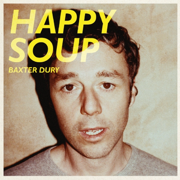 Baxter Dury - Happy Soup i gruppen VINYL / Kommende / Pop-Rock hos Bengans Skivbutik AB (5684570)