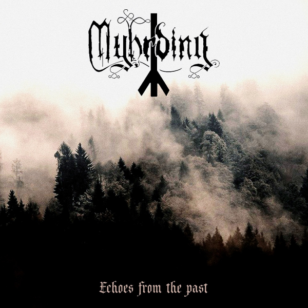 Myhrding - Echoes From The Past (CD) i gruppen CD / Kommende / Metal hos Bengans Skivbutik AB (5684677)