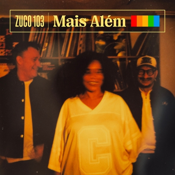 Zuco 103 - Mais Além i gruppen VINYL / Kommende / Pop-Rock,World Music hos Bengans Skivbutik AB (5685555)