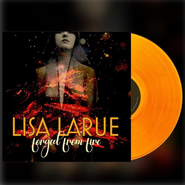 Lisa Larue - Forged In Fire i gruppen VINYL / Toppselgere hos Bengans Skivbutik AB (5685632)