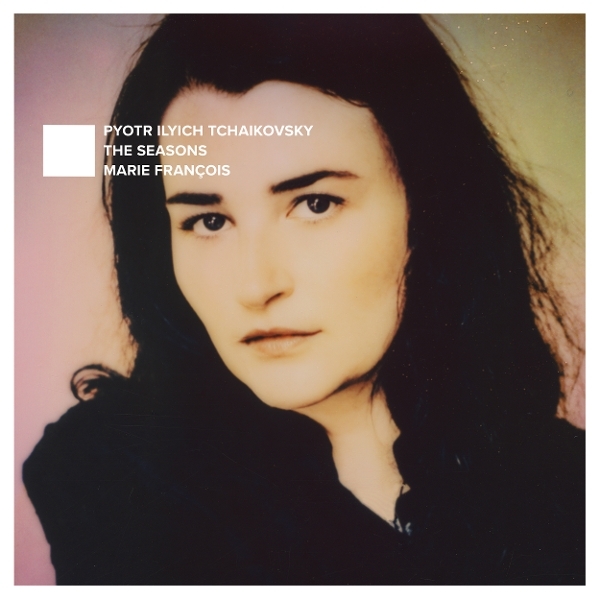 Marie François - Pyotr Ilyich Tchaikovsky: The Seasons i gruppen CD / Kommende / Klassisk hos Bengans Skivbutik AB (5685744)