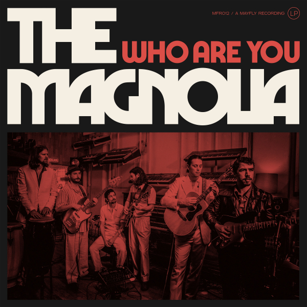 The Magnolia - Who Are You (Vinyl) i gruppen VINYL / Kommende / RnB-Soul,Svensk Musik hos Bengans Skivbutik AB (5685755)