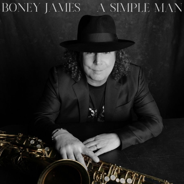 Boney James - A Simple Man i gruppen CD / Kommende / Jazz hos Bengans Skivbutik AB (5685937)