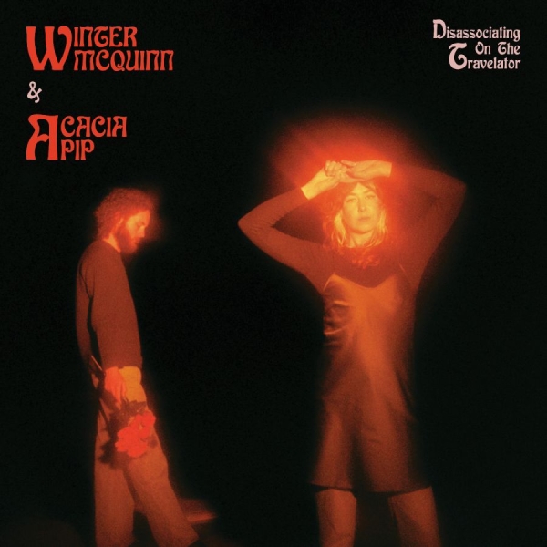 Mcquinn Winter & Pip Acacia - Disassociating On The Travelator i gruppen CD / Kommende / Pop-Rock hos Bengans Skivbutik AB (5686015)