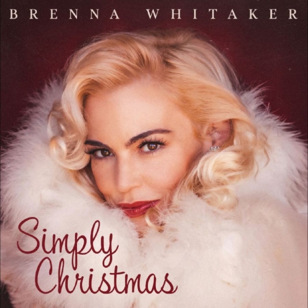 Brenna Whitaker - Simply Christmas i gruppen CD / Kommende / Pop-Rock hos Bengans Skivbutik AB (5686030)
