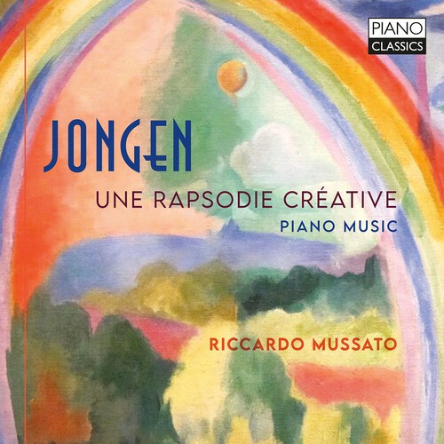Joseph Jongen - Une Rapsodie Creative i gruppen CD / Klassisk hos Bengans Skivbutik AB (5686338)