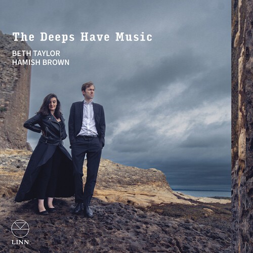 Beth Taylor Hamish Brown - The Deeps Have Music i gruppen CD / Klassisk hos Bengans Skivbutik AB (5686362)